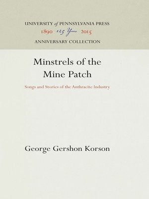 cover image of Minstrels of the Mine Patch